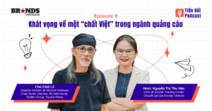 Khát vọng về một “chất Việt” trong ngành quảng cáo